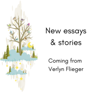 Graphic with a vertical fantasy scene with birds sitting on a tree and text that says New essays and stories coming from Verlyn Flieger